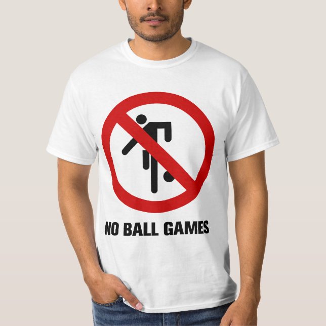 NO Ball Games ⚠ Thai Park Sign ⚠ T-Shirt (Front)