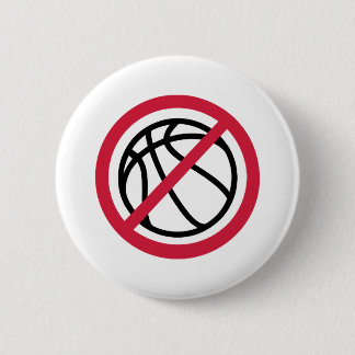 No basketball 6 cm round badge