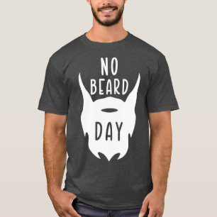 No beard day 2 T-Shirt