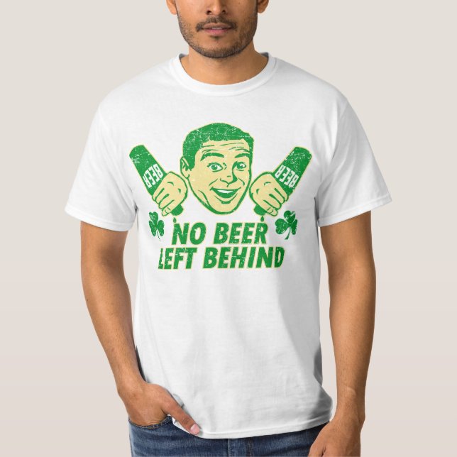No Beer Left Behind T-Shirt (Front)