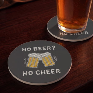 No Beer No Cheer Funny Christmas Bar Decor Coaster