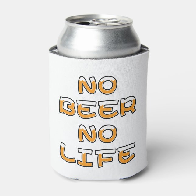 NO BEER NO LIFE CAN COOLER (Can Front)