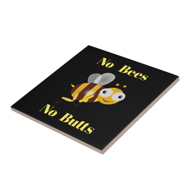 No Bees No Butts Ceramic Tile (Side)