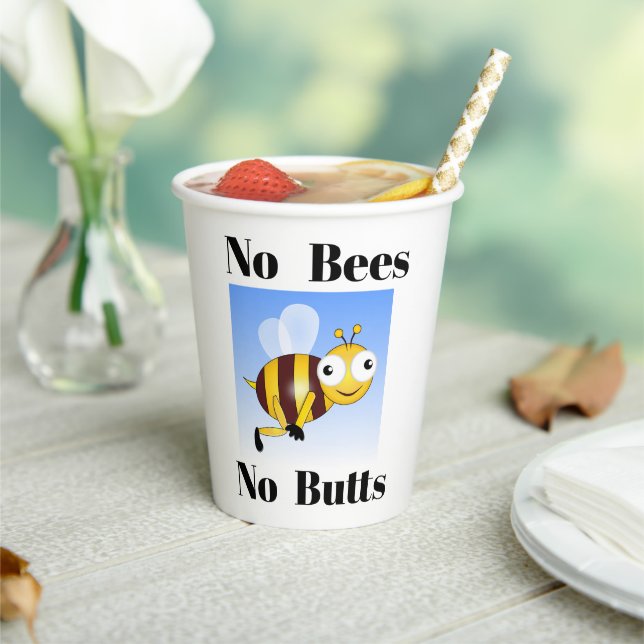 No Bees No Butts Paper Cup (Insitu)