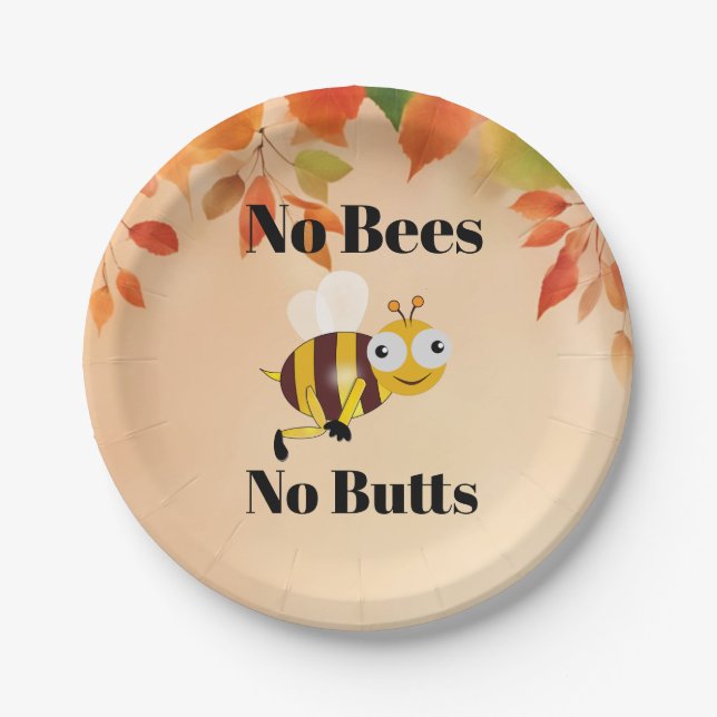 No Bees No Butts Paper Plate (Front)