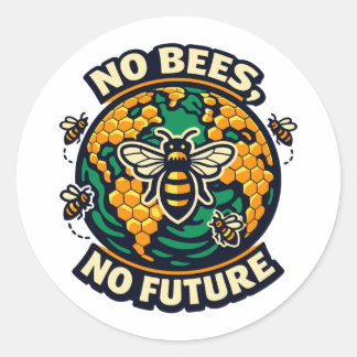 No Bees No Future Bee Conservation Classic Round Sticker
