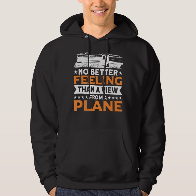 No Better Feeling Than View From Train Railway Tra Hoodie (Front)