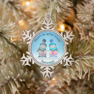 No Better Friend Than A Sister - Girl Snowmen Snowflake Pewter Christmas Ornament