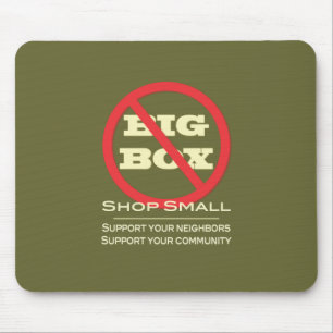 No Big Box Stores! Mouse Mat