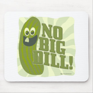 No Big Dill Mouse Mat