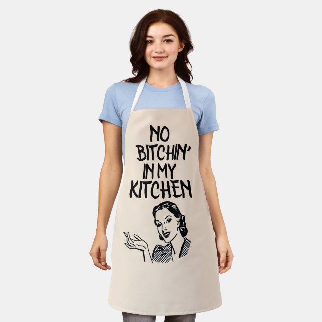 NO BITCHIN' IN MY KITCHEN RETRO HOUSEWIFE APRONS (Worn)