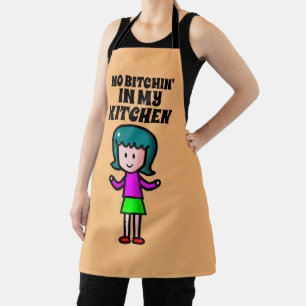NO BITCHIN' IN MY KITCHEN WIFE OR MOM APRONS