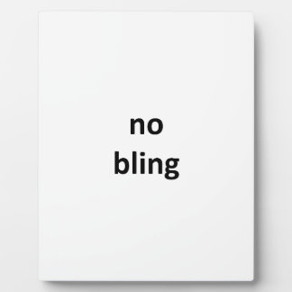 no bling2 jGibney The MUSEUM Zazzle Gifts Plaque