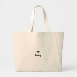 no bling jGibney The MUSEUM Zazzle Gifts.png Large Tote Bag