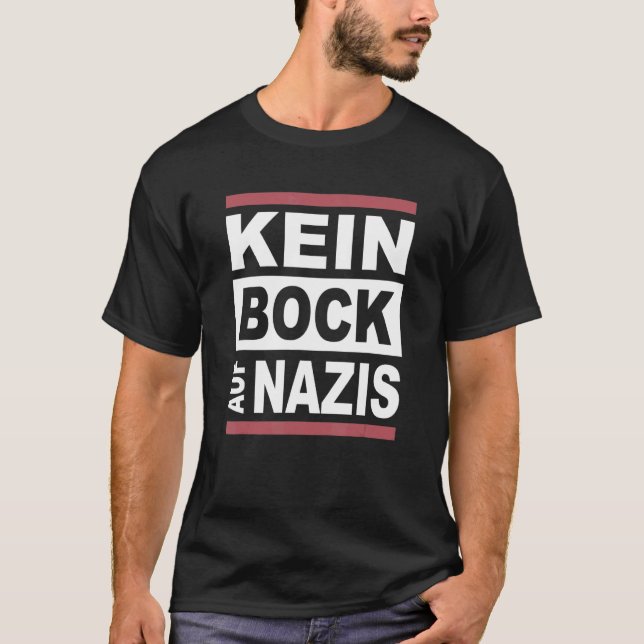 No Bock On Nazis  Fck Nzs  Against Racism T-Shirt (Front)