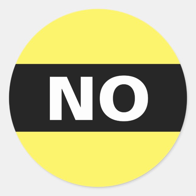 No Bold Simple Clear Black and White  Classic Round Sticker (Front)