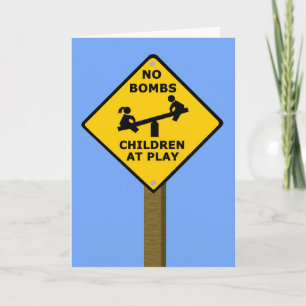 No Bombs Children at Play Road Sign Card