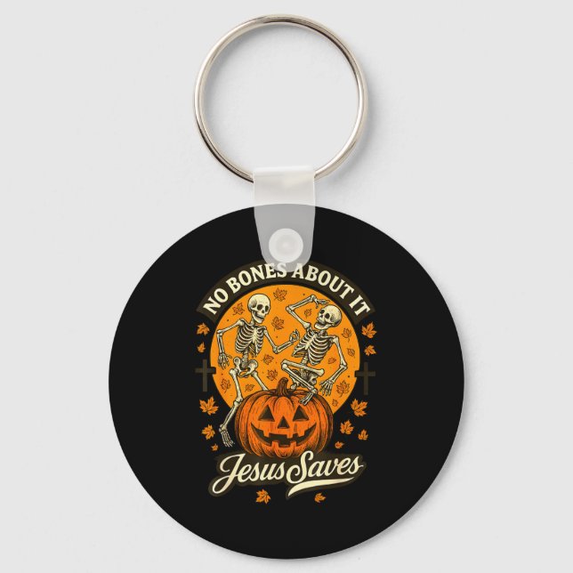 No Bones About It Jesus Saves Christian Halloween  Key Ring (Front)