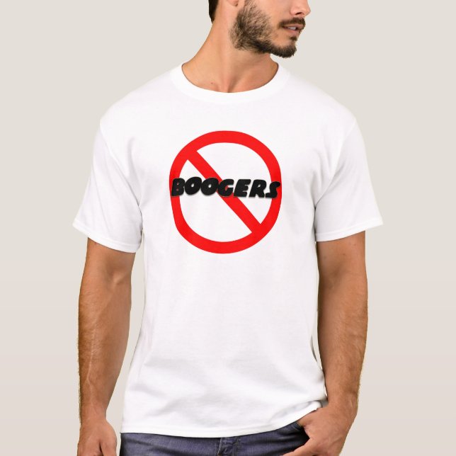 No Boogers T-Shirt (Front)