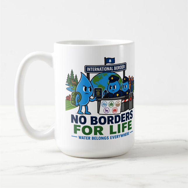 No Borders for Life Water Conservation Coffee Mug (Left)