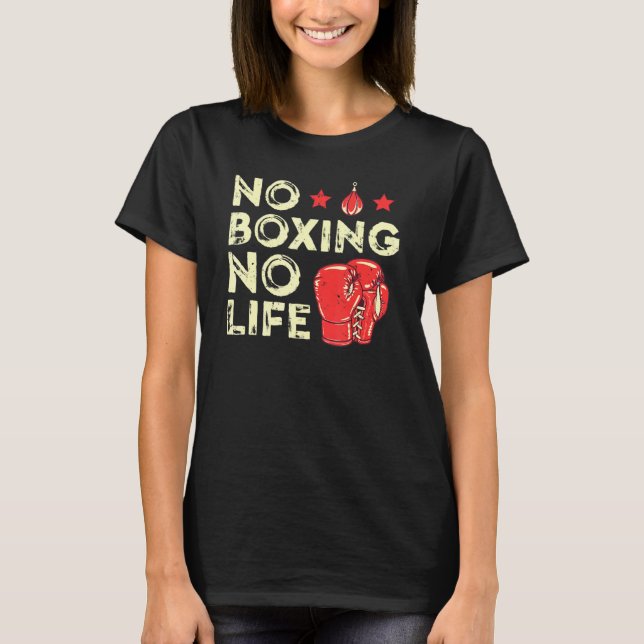 No Boxing No Life Boxer For Men T-Shirt (Front)