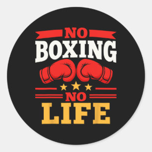 No Boxing No Life Boxing Gloves Boxing Gloves _3 Classic Round Sticker