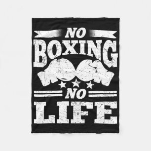 No Boxing No Life Boxing Gloves Boxing Gloves Fleece Blanket