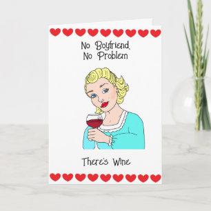 No Boyfriend   No Problem Card