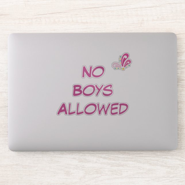 No Boys Allowed Custom Text (Computer)