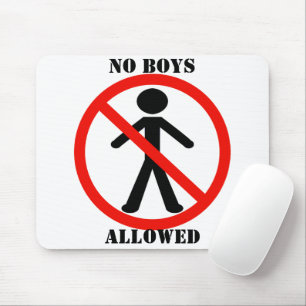 No Boys Allowed Mouse Mat