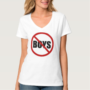 No Boys Allowed Sign Statement Women's Tee Shirt