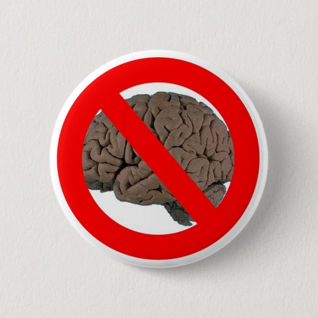 No Brain 6 Cm Round Badge (Front)