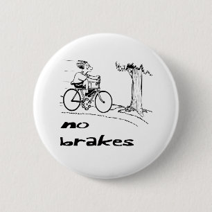 No Brakes Biker 6 Cm Round Badge