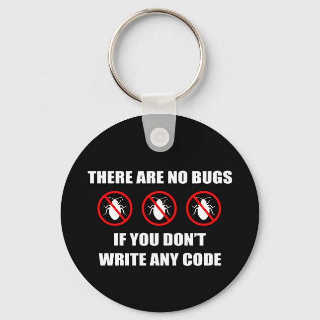 No bugs No code Key Ring (Front)