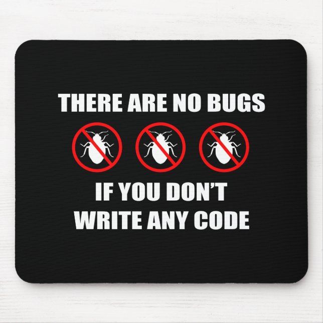 No bugs No code Mouse Mat (Front)
