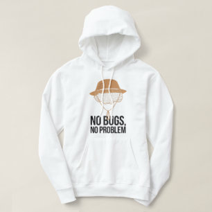 No Bugs No Problem Camping Quote Design Hoodie