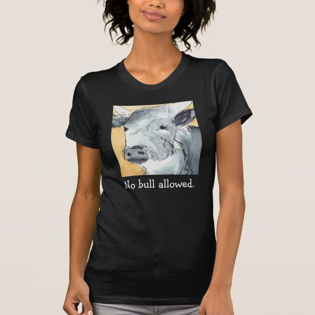 No Bull Allowed t-shirt (Front)