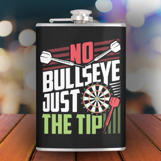 No Bullseye Just the Tip Funny Dart Flask 8 oz.