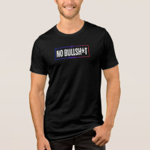 No Bullsh*t 2026 Political T-Shirt, Black