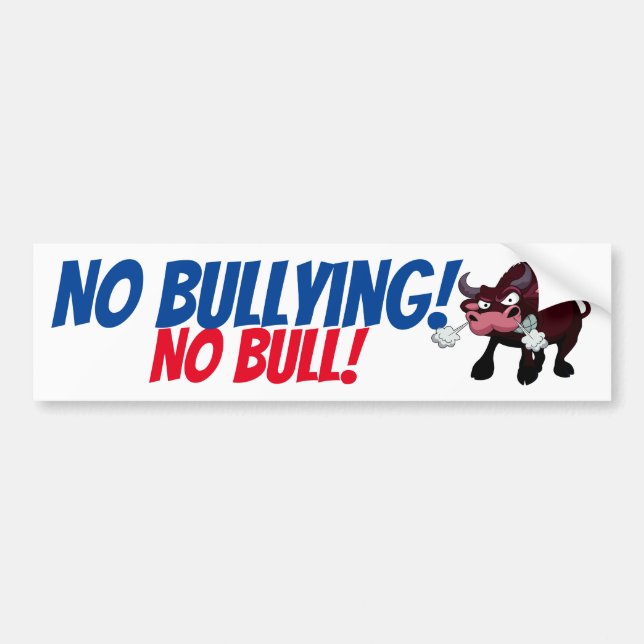 NO Bullying! NO BULL! Bus Step Sign Bumper Sticker (Front)