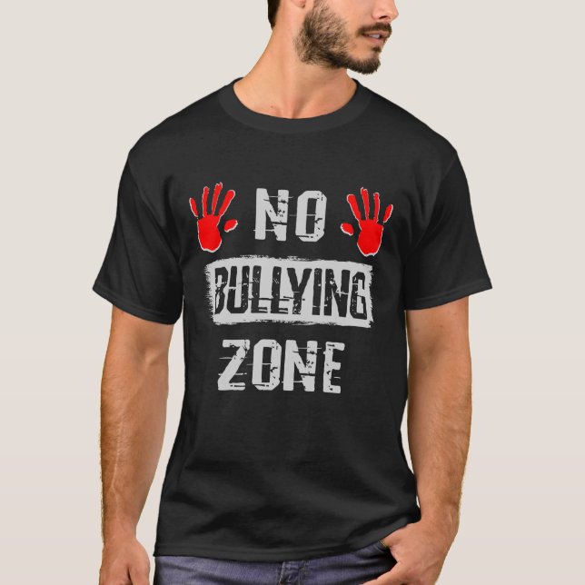 No Bullying Zone T-Shirt (Front)