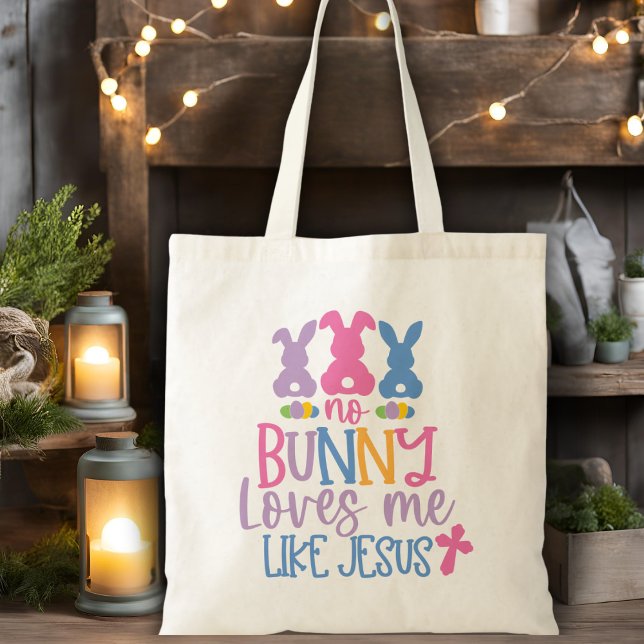 No Bunny Loves Me Like Jesus Colorful Christian Tote Bag (No Bunny Loves Me Like Jesus Colorful Christian Tote Bag)