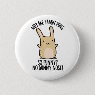 No Bunny Nose Funny Rabbit Puns 6 Cm Round Badge