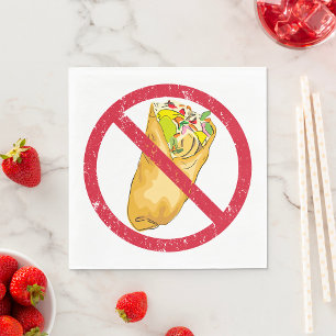 No Burritos Allowed Sign Humourous Food Ban Napkin