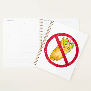 No Burritos Allowed Sign Humourous Food Ban  Planner