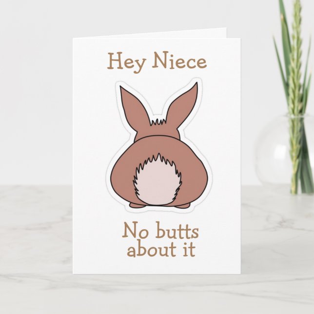 NO "BUTTS" ABOUT IT *NIECE* HAPPY EASTER  HOLIDAY CARD (Front)