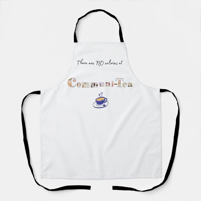 No Calories at Communi-Tea Apron (Front)