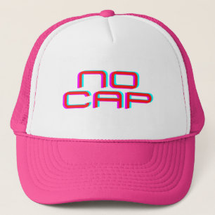No Cap Pink Trucker Hat