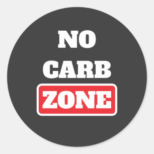 No Carb Zone (100% CARNIVORE) Classic Round Sticker