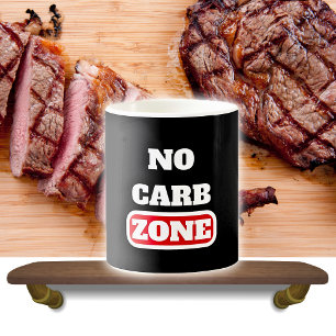 No Carb Zone (100% CARNIVORE) Coffee Mug